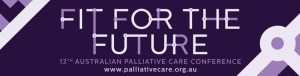 13th Australian Palliative Care Conference @ Melbourne Convention and Exhibition Centre | South Wharf | Victoria | Australia