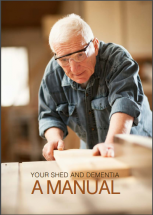 Your shed and dementia a manual