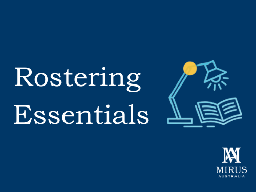 rostering essentials