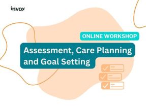 Assessment, Care Planning and Goal Setting