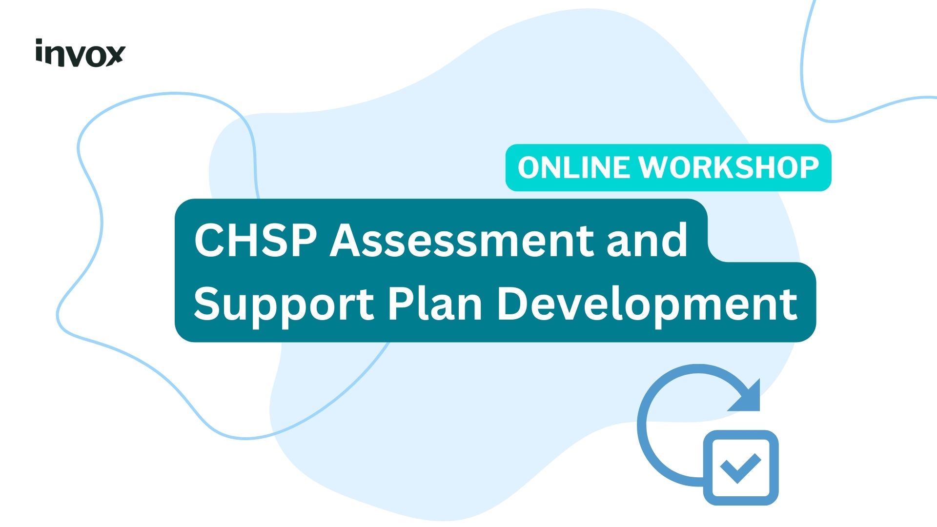CHSP Assessment and Support Plan Development